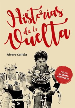 Historias de la Vuelta - Calleja Moreno, Álvaro