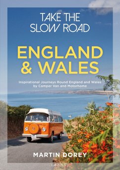 Take the Slow Road: England and Wales - Dorey, Martin
