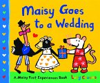 Maisy Goes to a Wedding