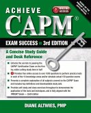 Achieve Capm Exam Success, 3rd Edition: A Concise Study Guide and Desk Reference
