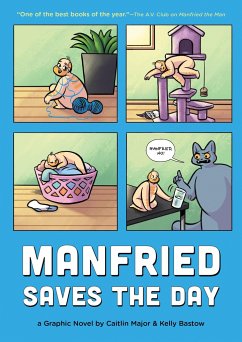 Manfried Saves the Day: A Graphic Novel - Major, Caitlin