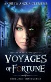 Discoveries: Voyages of Fortune Book Zero