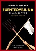 Fuenteovejuna : comedia en verso : libreto inspirado en Lope de Vega