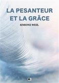 La Pesanteur et la Grâce (eBook, ePUB)