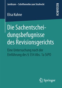 Die Sachentscheidungsbefugnisse des Revisionsgerichts (eBook, PDF) - Kuhne, Elisa