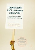Dismantling Race in Higher Education (eBook, PDF)
