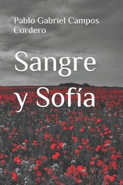 Sangre y Sofía - Campos Cordero, Pablo Gabriel
