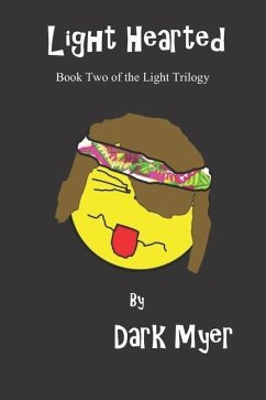 Light Hearted: Book Two of the Light Trilogy - Myer, Dark