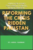 Reforming the Crisis Ridden Pakistan: Will Imran Khan Succeed in Making Naya Pakistan