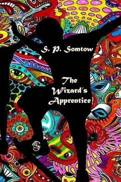 The Wizard's Apprentice - Somtow, S. P.
