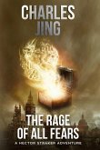 The Rage of All Fears: A Hector Straker Adventure