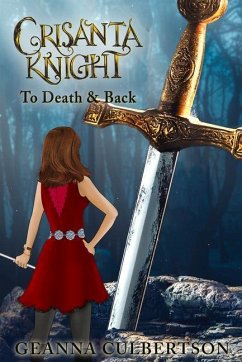 Crisanta Knight: To Death & Back - Culbertson, Geanna