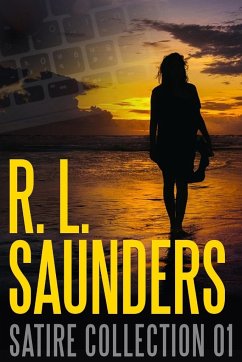 R. L. Saunders Satire Collection 01 - Saunders, R. L.