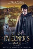 Clan Falconer's War: Book One of the Falconcrest Chronicles