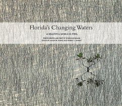 Florida's Changing Waters: A Beautiful World in Peril - Buchanan, Lynne