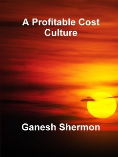 A Profitable Cost Culture - Shermon, Ganesh