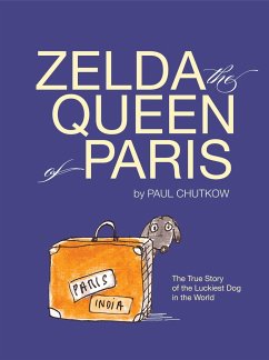 Zelda, the Queen of Paris - Chutkow, Paul