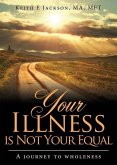 Your Illness is Not Your Equal