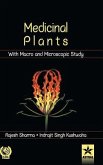 Medicinal Plants with Macro and Microscopic Study