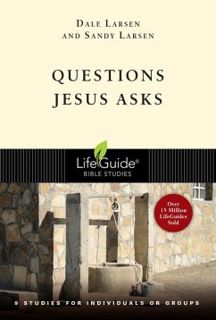 Questions Jesus Asks - Larsen, Dale; Larsen, Sandy
