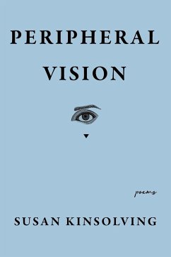 Peripheral Vision - Kinsolving, Susan