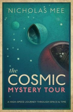 The Cosmic Mystery Tour - Mee, Nicholas (Director, Director, Virtual Image Publishing Ltd and