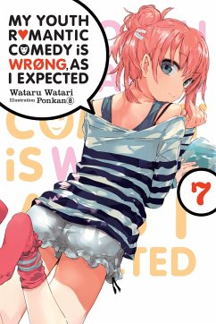 My Youth Romantic Comedy Is Wrong, as I Expected, Vol. 7 (Light Novel) - Watari, Wataru