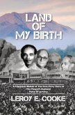 Land of My Birth: A Historical Sketch of the First 40 Years of the Pnp of Jamaica Volume 1