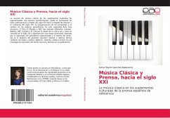 Música Clásica y Prensa, hacia el siglo XXI - Martín Sánchez-Ballesteros, Esther