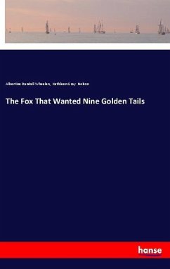 The Fox That Wanted Nine Golden Tails