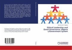 Ethical Leadership and Good Governance: Nigeria L/Government System - Okagbue, Bartholomew O.