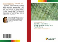 Carnitina plasmática na suspeita de Erros Inatos do Metabolismo - de Souza Cruz, Wanise Maria