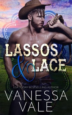 Lassos & Lace (eBook, ePUB) - Vale, Vanessa