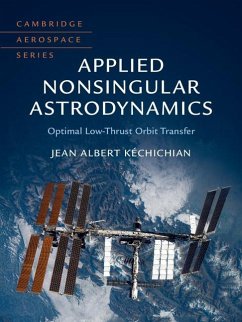 Applied Nonsingular Astrodynamics (eBook, ePUB) - Kechichian, Jean Albert