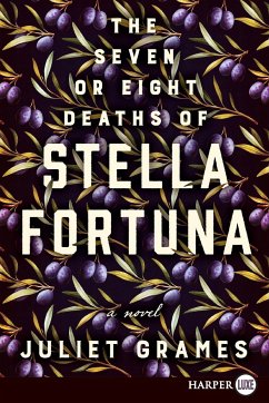 The Seven or Eight Deaths of Stella Fortuna - Grames, Juliet