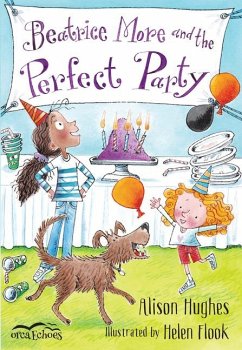 Beatrice More and the Perfect Party - Hughes, Alison