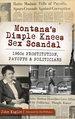 Montana's Dimple Knees Sex Scandal - Kuglin, John