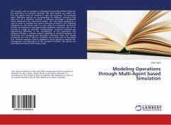 Modeling Operations through Multi-Agent based Simulation