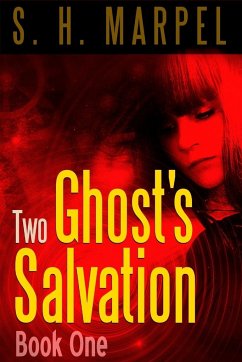 Two Ghost's Salvation - Marpel, S. H.