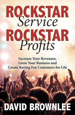 Rockstar Service. Rockstar Profits. - Brownlee, David