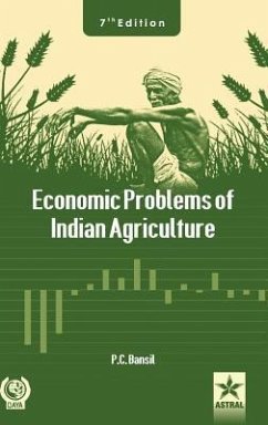 Economic Problems of Indian Agriculture - Bansil, P. C.