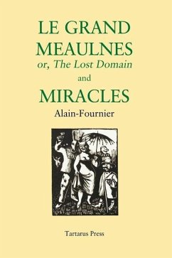 Le Grand Meaulnes and Miracles - Alain-Fournier, Henri