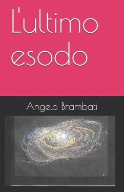 L'Ultimo Esodo - Brambati, Angelo
