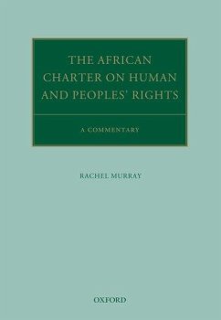 The African Charter on Human and Peoples' Rights - Murray, Rachel