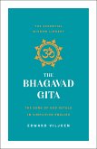 The Bhagavad Gita: The Song of God Retold in Simplified English (the Essential Wisdom Library)