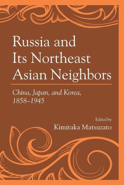 Russia and Its Northeast Asian Neighbors