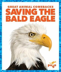 Saving the Bald Eagle - Kenney, Karen