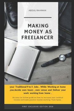 Making Money as Freelancer - Rahman, Abdul