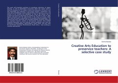 Creative Arts Education to preservice teachers: A selective case study