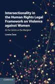 Intersectionality in the Human Rights Legal Framework on Violence Against Women